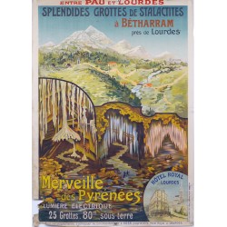 Aff. 75x105cm - Grottes de Stalactiques entre Pau et Lourdes Bétharram Merveille des Pyrénées