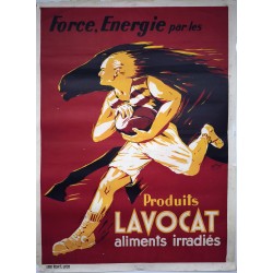 Aff. 67x92cm - Force Energie par les Produits Lavocat Aliments Irradiés
